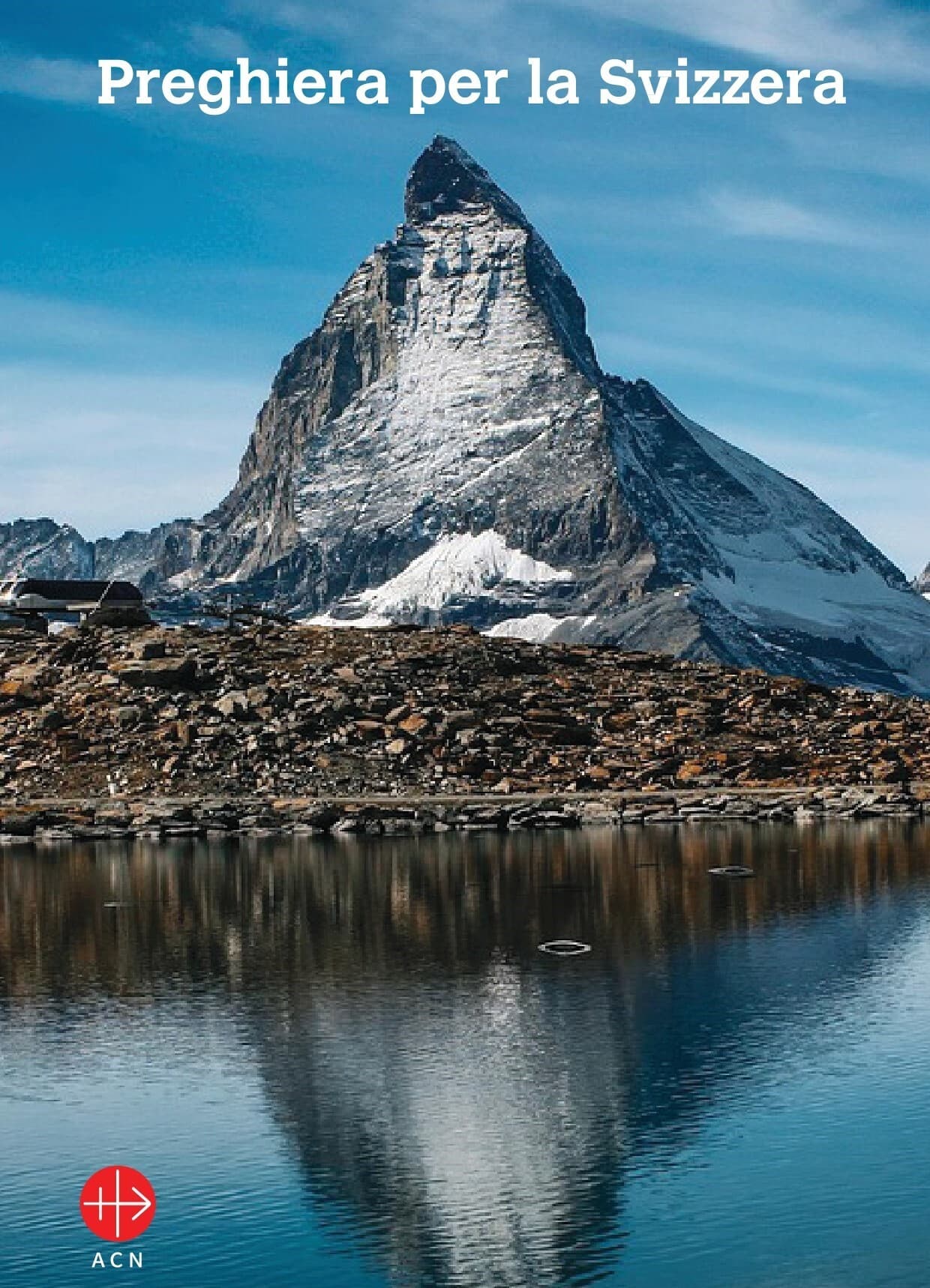 Preghiera per la Svizzera in occasione del primo agosto, festa nazionale svizzera Preghiera per la Svizzera in occasione del primo agosto, festa nazionale svizzera