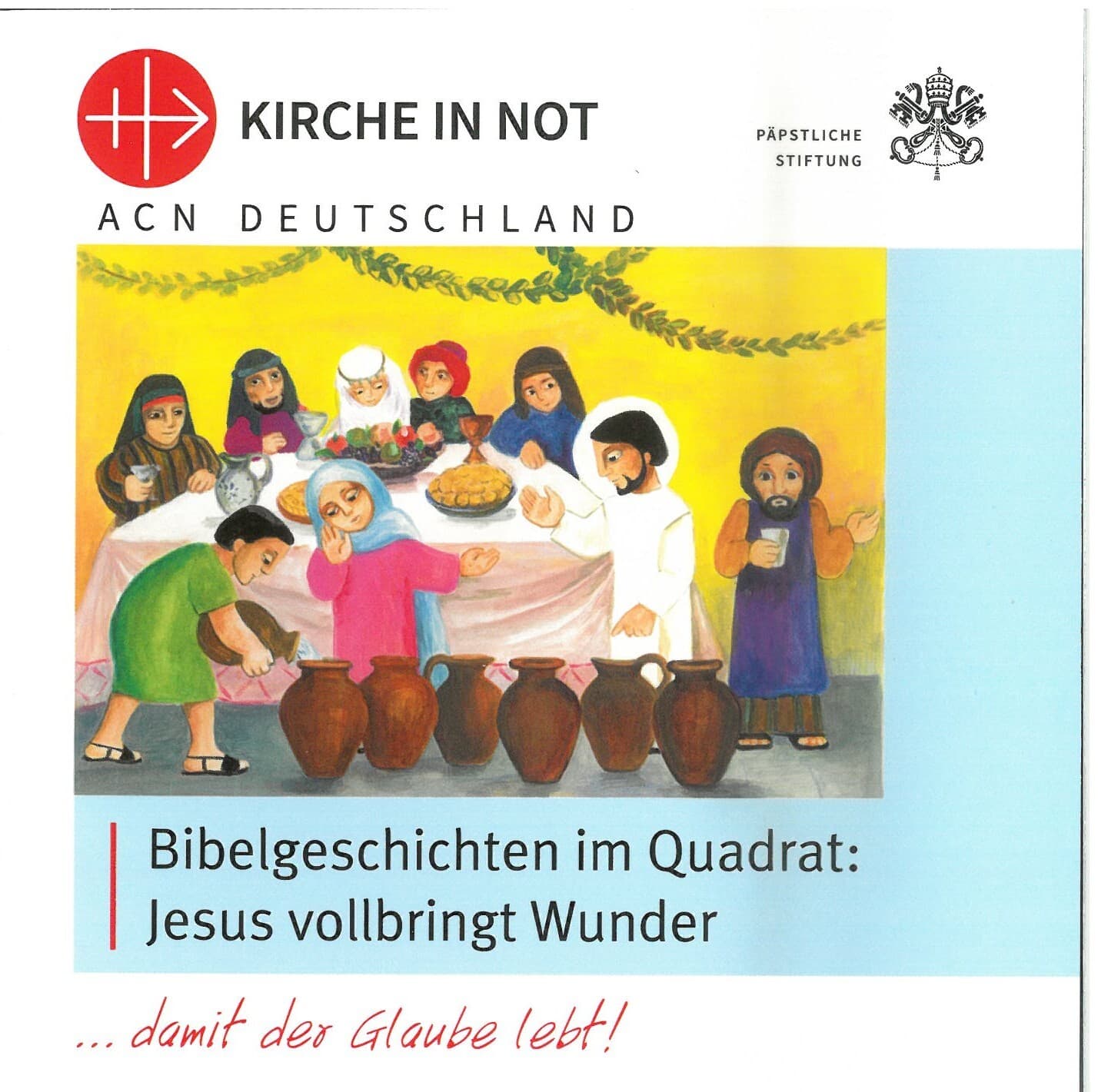 Bibelgeschichten im Quadrat Jesus vollbringt Wunder Bibelgeschichten im Quadrat Jesus vollbringt Wunder