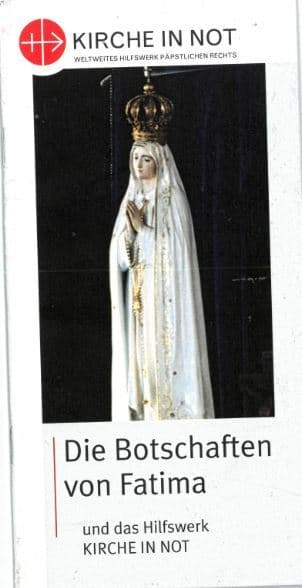 Büchlein „Die Botschaften von Fatima“ mit kompakter Erklärung der Marienerscheinungen von 1917 in Portugal und ihrer spirituellen Bedeutung. Büchlein „Die Botschaften von Fatima“ mit kompakter Erklärung der Marienerscheinungen von 1917 in Portugal und ihrer spirituellen Bedeutung.